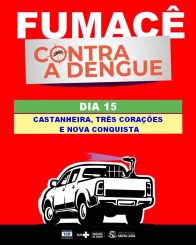 Fumacê nesta quarta nos bairros Castanheira, Três Corações e Nova Conquista