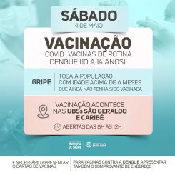Neste sábado as UBSs Caribé e São Geraldo estarão abertas para vacinação