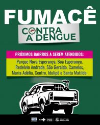 Próximos bairros a serem atendidos pelo fumacê