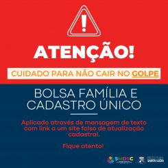 Comunicado: Atenção beneficiários do Bolsa Família!