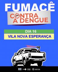 Fumacê no bairro Vila Nova Esperança