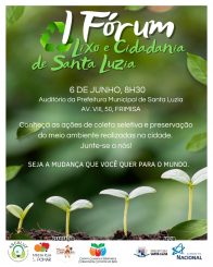 Santa Luzia sedia primeiro fórum Municipal de lixo e cidadania