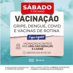 UBSs São Geraldo e Caribé abertas para vacinação neste sábado