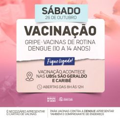 Dois postos estarão disponíveis para vacinação neste sábado