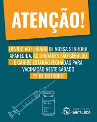 Postos de vacinação não abrirão neste sábado em Santa Luzia