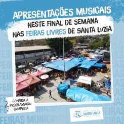 Música e alegria nas feiras livres de Santa Luzia!