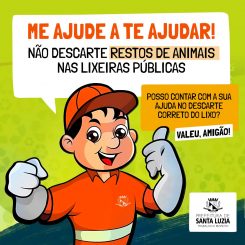 Respeito, responsabilidade e limpeza: um chamado à ação em Santa Luzia