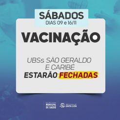 Não haverá postos de vacinação abertos neste sábado