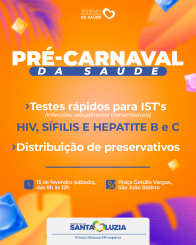 Pré-Carnaval da Saúde: Teste-se e curta com segurança!