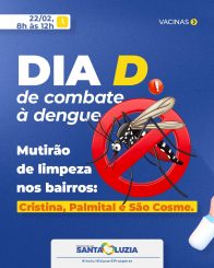Prefeitura de Santa Luzia promove Dia D de combate à Dengue