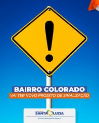 Bairro Colorado vai ter novo projeto de sinalização