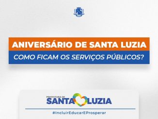 Funcionamento dos serviços públicos municipais durante o feriado de aniversário de Santa Luzia