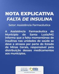NOTA EXPLICATIVA – FALTA DE INSULINA Município de Santa Luzia/MG Setor: Assistência Farmacêutica