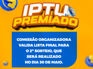 IPTU Premiado: Comissão valida lista final para o sorteio de maio, que acontecerá no dia 30
