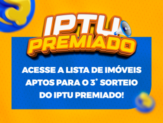 Prefeitura divulga lista de imóveis aptos ao sorteio de junho do IPTU Premiado 2025